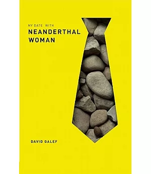 My Date With Neanderthal Woman
