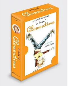 A Box of Clementines: Clementine’s Letter, the Talented Clementine, Clementine