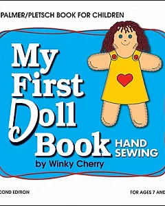 My First Doll Book: Hand Sewing