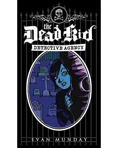 ThE DEad Kid DEtECtivE AgEnCy