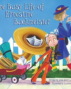 The Busy Life of Ernestine Buckmeister