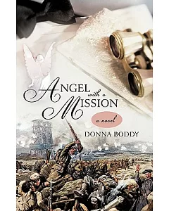Angel With a Mission: A Novel