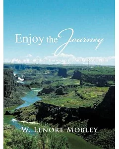 Enjoy the Journey: Of Women and Their Horses Along the Snake River Plain