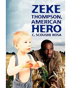 Zeke Thompson, American Hero