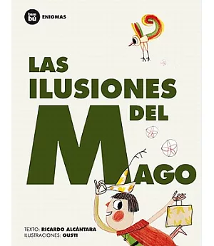 Las ilusiones del mago / The Magician’s Illusions