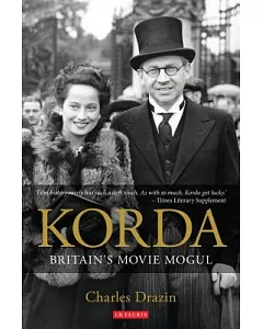 Korda: Britain’s Movie Mogul