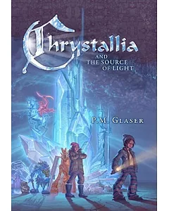 Chrystallia & the Source of Light