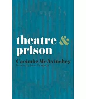Theatre & Prison