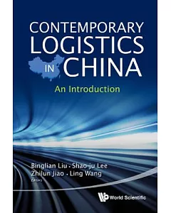 Contemporary Logistics in China: An Introduction