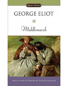 Middlemarch: A Study of Provencial Life