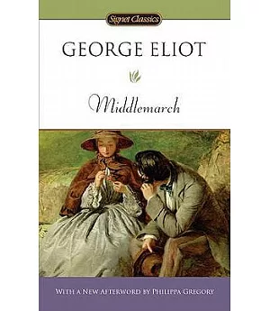 Middlemarch: A Study of Provencial Life