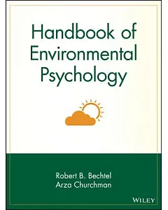 Handbook of Environmental Psychology