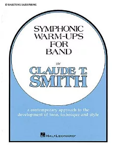 Symphonic Warm-Ups Eb Baritone Sax