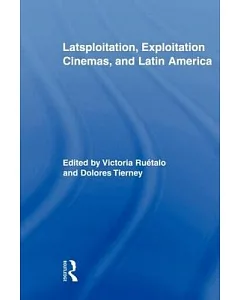Latsploitation, Exploitation Cinemas, and Latin America
