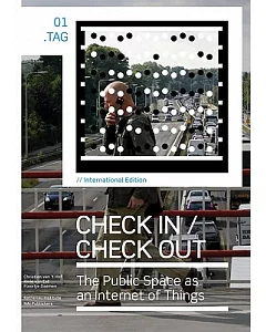 Check In / Check Out: The Public Space as an Internet of Things