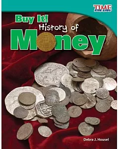 Buy It!: History of Money