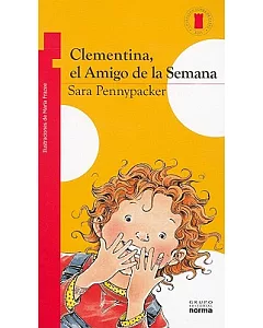 Clementina, el amigo de la semana / Clementine, Friend of the Week