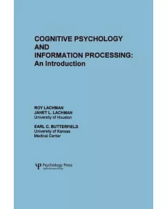 Cognitive Psychology and Information Processing: An Introduction