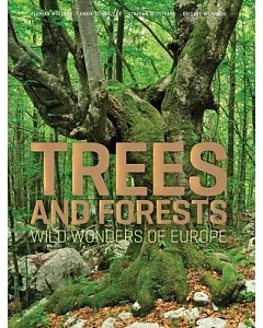 Trees and Forests: Wild Wonders of Europe