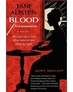 Jane Austen:: Blood Persuasion