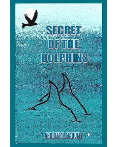 Secret of the Dolphins