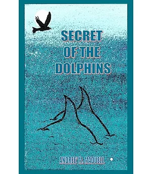 Secret of the Dolphins