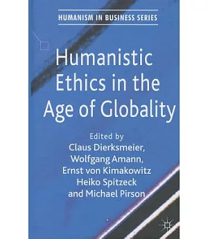 Humanistic Ethics in the Age of Globality