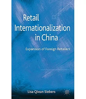 Retail Internationalization in China: Expansion of Foreign Retailers