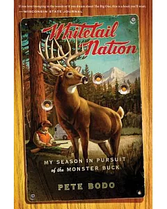 Whitetail Nation: My Season in Pursuit of the Monster Buck