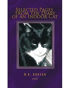 Selected Pages from the Diary of an Indoor Cat