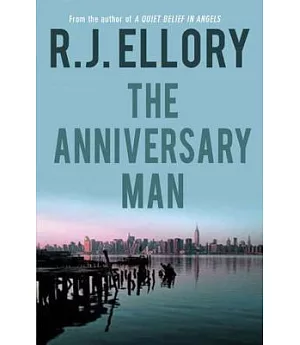 The Anniversary Man: A Thriller