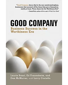 Good Company: Business Success in the Worthiness Era