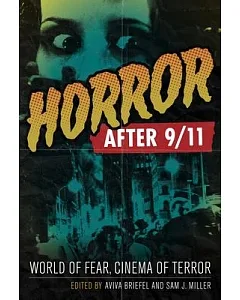 Horror After 9/11: World of Fear, Cinema of Terror