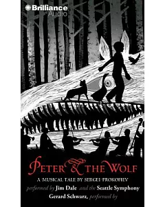 Peter & the Wolf: A Musical Tale