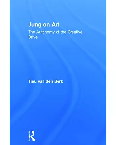 Jung On Art: On the Autonomy of the Creative Drive