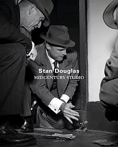 Stan Douglas: Midcentury Studio