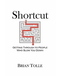 Shortcut: Getting Through to People
