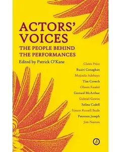 Actors’ Voices: The People Behind the Performances