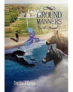 Ground Manners: A Novel