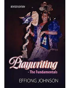 Playwriting: The Fundamentals