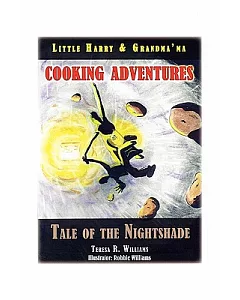 Little Harry and Grandma’ma Cooking Adventures: Tale of the Nightshade