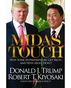 Midas Touch: Why Some Entrepreneurs Get Rich-and Why Most Don’t