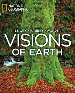 Visions of Earth: Beauty, Majesty, Wonder