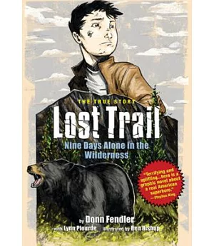 Lost Trail: Nine Days Alone in the Wilderness