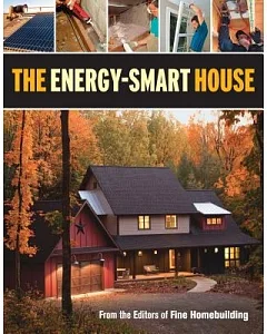 The Energy-Smart House: Builder-tested / Code Approved