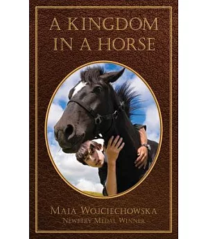 A Kingdom in a Horse