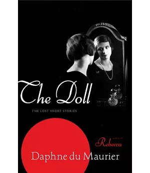 The Doll: The Lost Short Stories