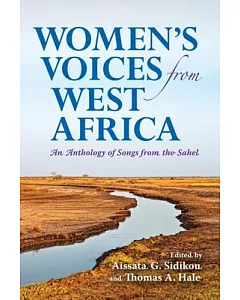 Women’s Voices from West Africa: An Anthology of Songs from the Sahel