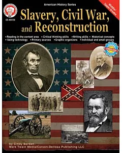Slavery, Civil War, and Reconstruction