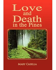 Love and Death in the Pines